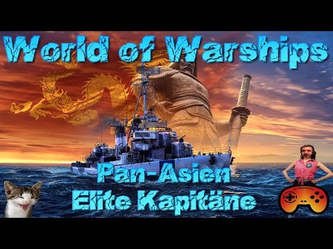 Die ersten Elite Kapitäne für Pan-Asien sind verdammt gut!!! in World of Warships auf Deutsch