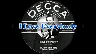 The Wilburn Brothers ~ I Love Everybody (1959) [Mono]