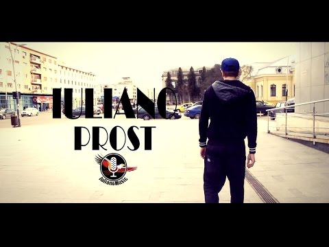 Iuliano - P R O S T | Official Music Video