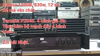 Video thumbnail for 21.9.2022 Yamaha P2040, Pow 4kênh 2tr. Ramsa WP1200B, rẻ vẫn chất. Trúc - Hưng Yên.   0972 138 205. by Trúc - Dàn Loa Nhật (Hưng Yên - ĐT: 0972138205)