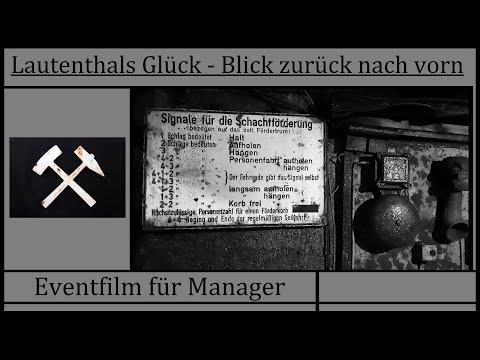 Lautenthals Glück - Blick zurück nach vorn Doku 1999