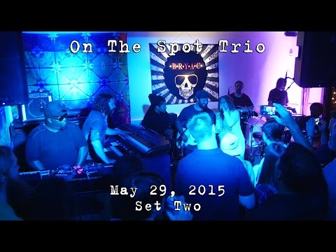 On The Spot Trio: 2015-05-29 - BRYAC; Bridgeport, CT (SET 2) [4K]
