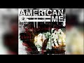 American Me - Attribute Of The Strong