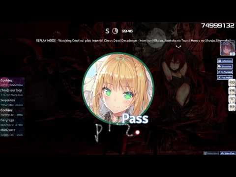 Cookiezi | Imperial Circus - Yomi yori Kikoyu [Kyouaku] +HD 2936x 99.07% 692PP #1 8.25*