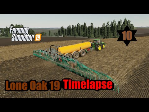 Farming Simulator 19 Timelapse Lone Oak 19 EP10 Sowing Crops, Spredaing slurry & weeding