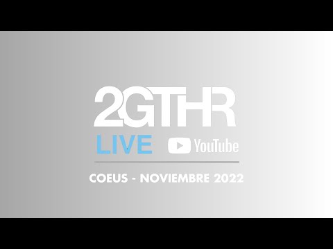 2GTHR - Coeus (Noviembre 2022)