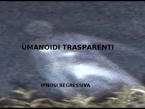 521-IT Veronica, Dimensioni Parallele e UMANOIDI Trasparenti . Ipnosi Regressiva Aldo Bergamaschi