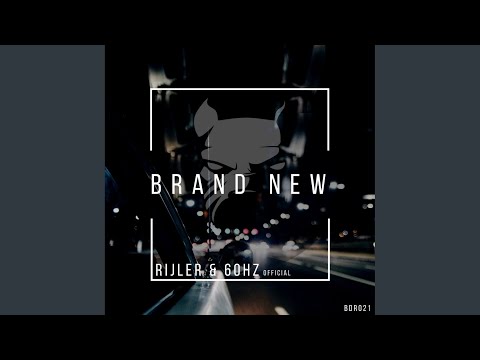 Brand New (Original Mix)