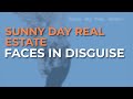 Sunny Day Real Estate - Faces In Disguise (Official Audio)