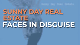 Sunny Day Real Estate - Faces In Disguise (Official Audio)