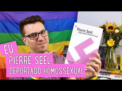 Eu Leio LGBT | Eu, Pierre Seel, Deportado Homossexual