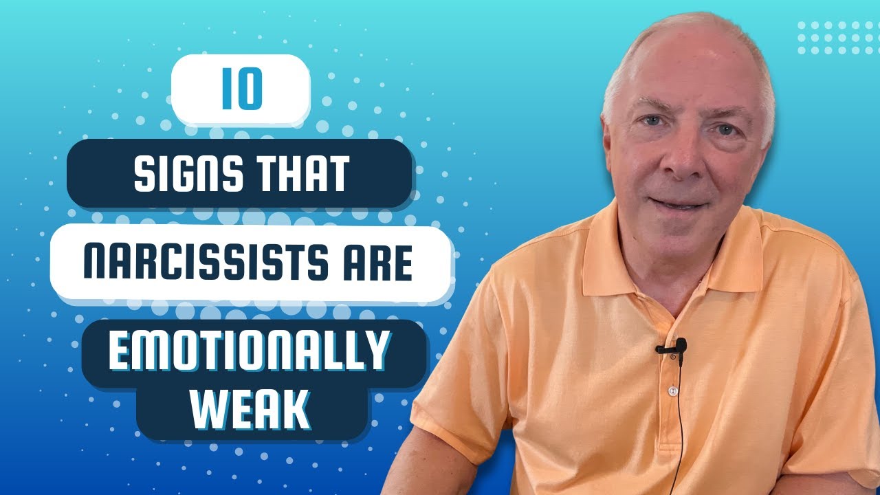 10 Signs That Narcissists Are Emotionally Weak