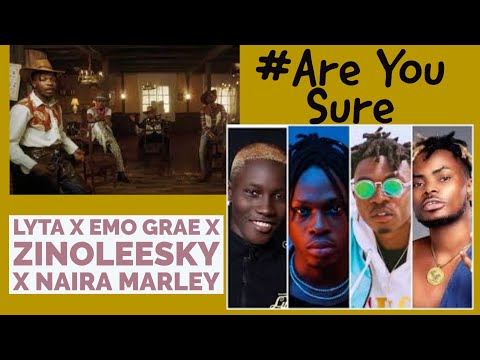 MisterJaay : Lyta ft Emo Grae x Zinoleesky x Naira Marley - #Are You Sure Reaction