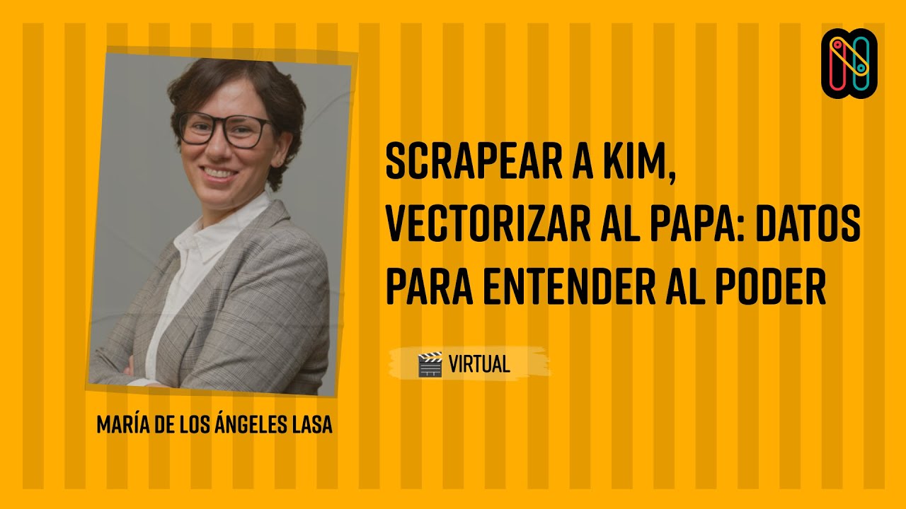 Scrapear a Kim, vectorizar al Papa: datos para entender al poder