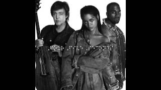 Rihanna &amp; Kanye West &amp; Paul McCartney - FourFiveSeconds (Audio)