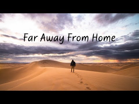 Far Away From Home