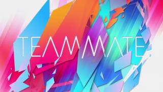 TeamMate - Something Simple (Official Audio)