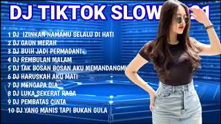 Download lagu DJ TIKTOK SLOW 2021 • DJ IZINKAN NAMAMU SELALU DI HATI REMIX VIRAL TIKTOK TERBARU 2021 FULL BASS mp3