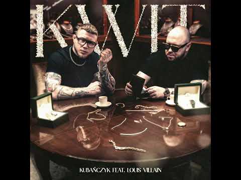 Kubańczyk Feat.Louis Villain  Kwit