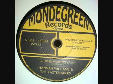 Hannah Williams and the Tastemakers - I've Been Waiting