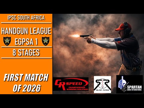 IPSC South Africa - EGPSA Handgun League 1 (2026)