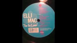 SO IN LOVE - ELLI MAC