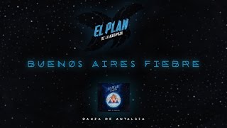 13 - Buenos Aires Fiebre - EL PLAN DE LA MARIPOSA