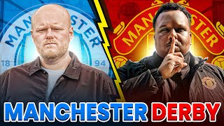 The Manchester El-Mudico! | Manchester City vs Manchester United Derby Day Preview @BigSteveMcfc