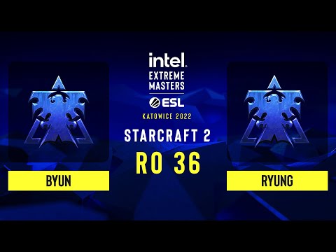 SC2 - ByuN vs RyunG - IEM Katowice 2022: Round of 36