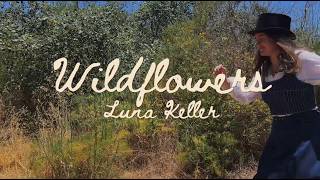 Download lagu Luna Keller - Wildflowers mp3
