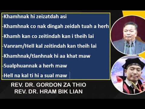 𝗞𝗵𝗮𝗺𝗵𝗻𝗮𝗸 𝗸𝗼𝗻𝗴: Rev. Dr. Gordon Za Thio le Rev. Dr. Hram Bik Lian - Theology Talk