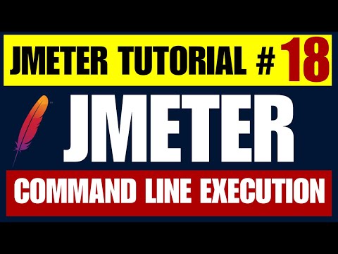 JMeter Tutorial #18 | Command Line Execution