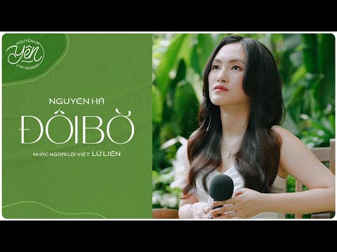 「 Series Yên」 Đôi bờ - Nguyên Hà cover | lời Việt: Lữ Liên