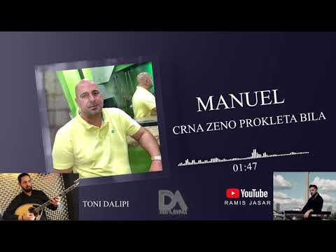 MANUEL - CRNA ZENO PROKLETA BILA