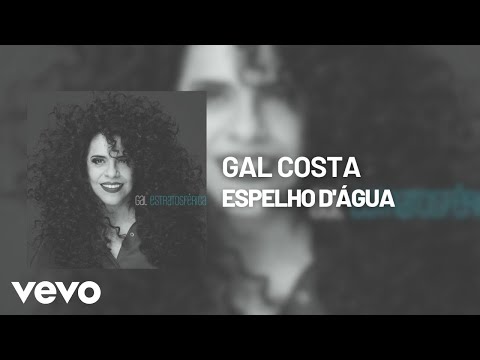 Espelho D'água - Gal Costa