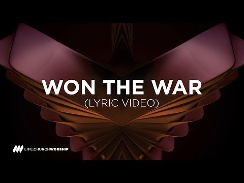 Won the War (lyric video) - Life.Church Worship