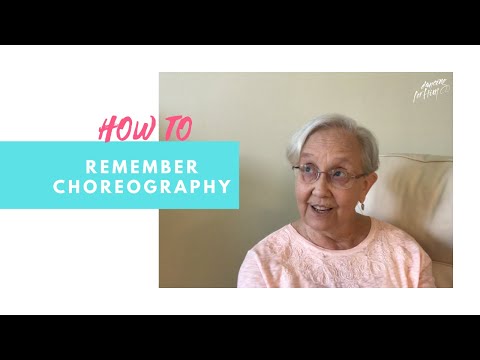 How to Remember Choreography - 4 TIPS