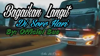 Download lagu Bagaikan Langit Di Sore Hari - Versi Cinematic Bus.Cover By Bus mp3 Download lagu Bagaikan Langit Di Sore Hari - Versi Cinematic Bus.Cover By Bus mp3