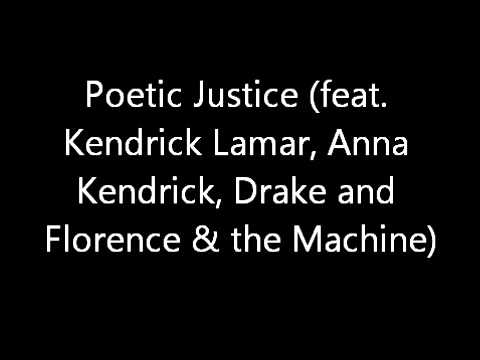 Poetic Justice (feat. Kendrick Lamar, Anna Kendrick, Drake and Florence & the Machine)