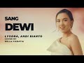 Sang Dewi  - Lyodra, Andi Rianto Musik Lirik & Cover
