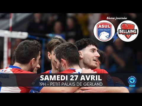ASUL Lyon Volley / Bellaing | Playdown Élite | Journée 8 | 27/04/2024
