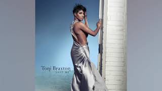 Toni Braxton - Save Me (Audio)