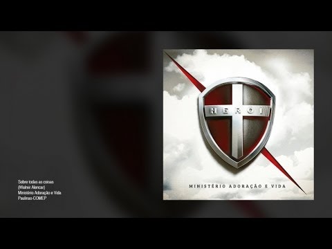 Mnistério Adoração e Vida - Sobre todas as coisas