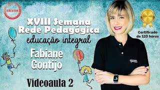 Minicurso "Educação Integral digital", com Fabiane Gontijo - videoaula 2