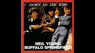 Buffalo Springfield - Down to the Wire (Neil Young and Steven Stills vocals combined)