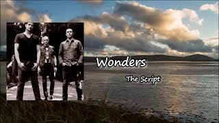 The Script - Wonders (Lyrics)