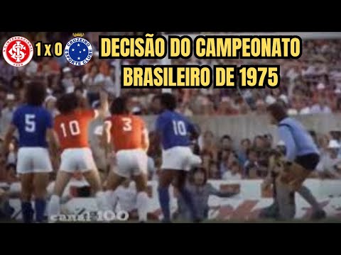 Decisão Campeonato Brasileiro 1975 final campeonato brasileiro 1975 Brasileirão 1975