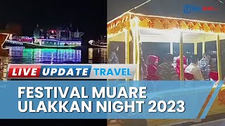 Kemeriahan Warna-warni Lampu Kapal Motor Hias di Muare Ulakkan Night Festival Sambas