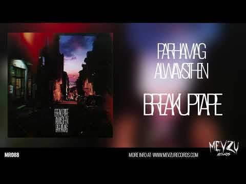 Parham A.G & Always, Then - BREAKUPTAPE (Full EP)