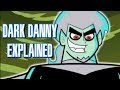Danny Phantom Dark Danny EXPLAINED